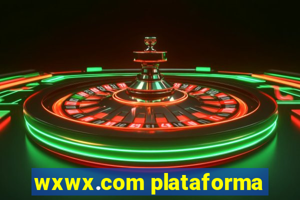 wxwx.com plataforma